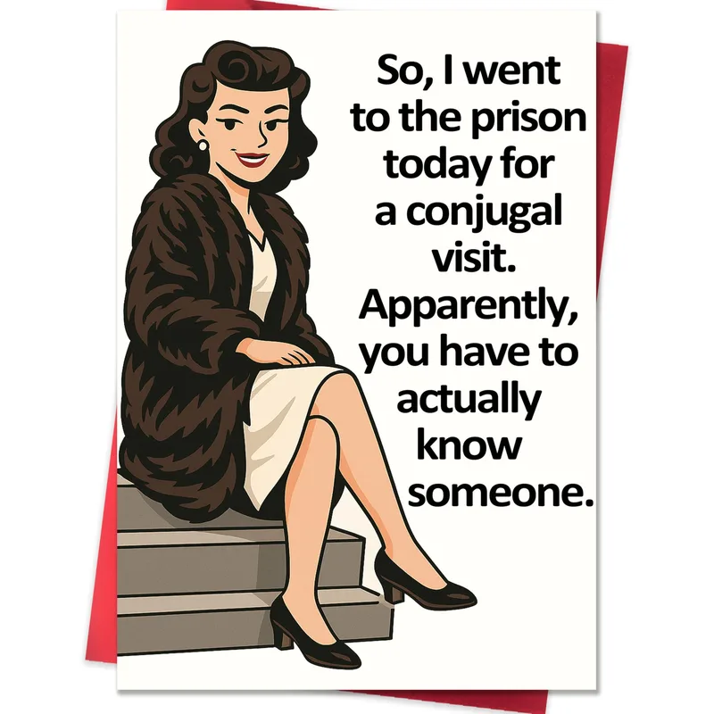 Prison Visit Humor Card for Your Best Friend