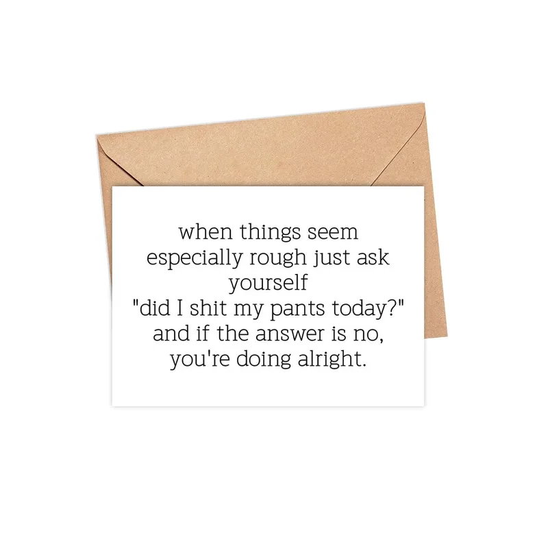 When Things Seem especially Card: A Funny Pick-Me-Up