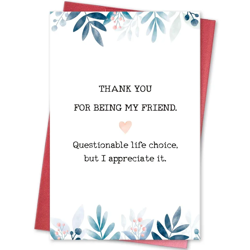 Funny Friendship Thank You Card with a Dry Twist