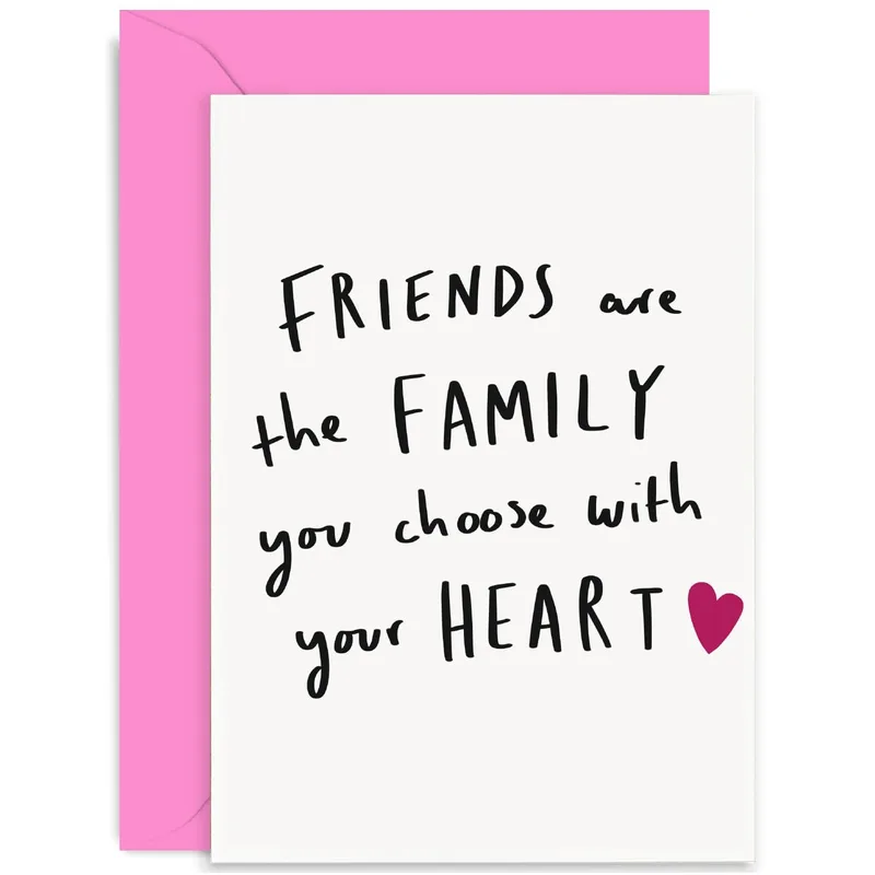 Friends Family Card – Handwritten text reading Friends are the family you choose with your heart – Greeting Card in black
