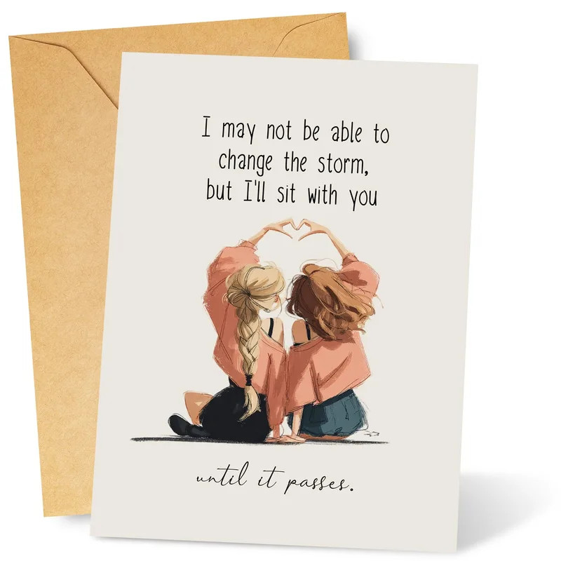 Sit with You Card – Two friends with hands forming a heart, printed words about a storm – Greeting Card in black