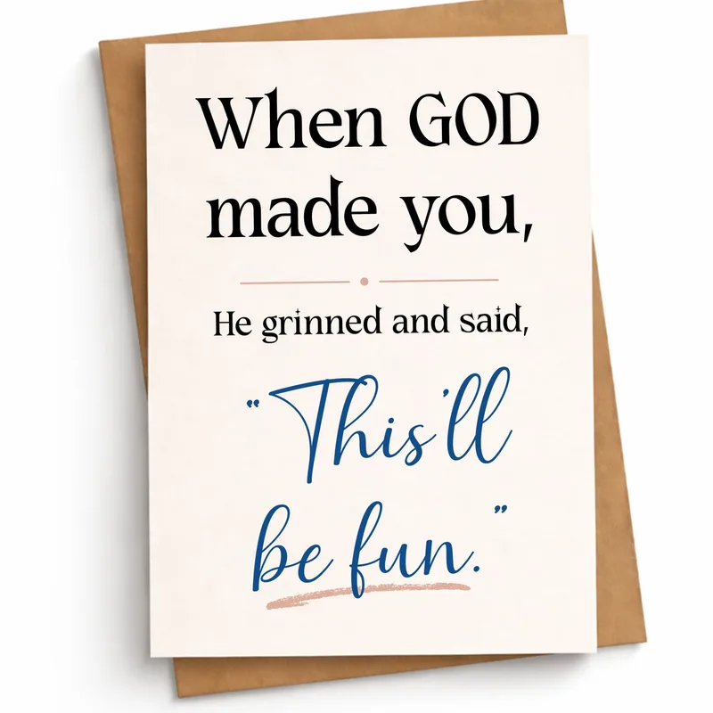 Funny God Joke Card for a Friend Who Keeps Things Lively