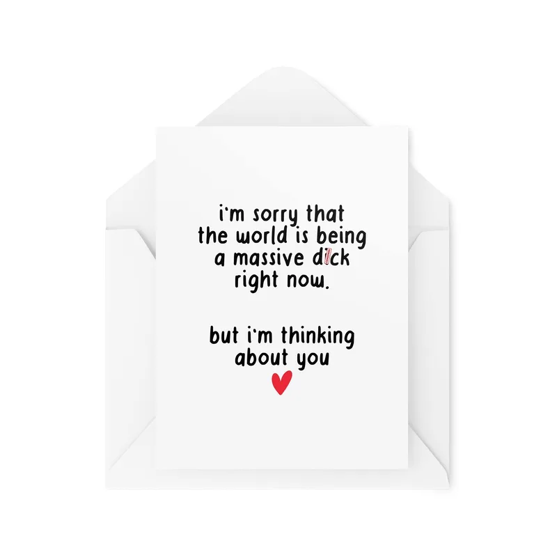 Sorry World Thinking of You Card for a Rough Day