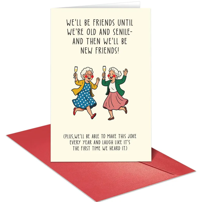 Senior Friendship Card for Best Friends Who Toast to Old Age