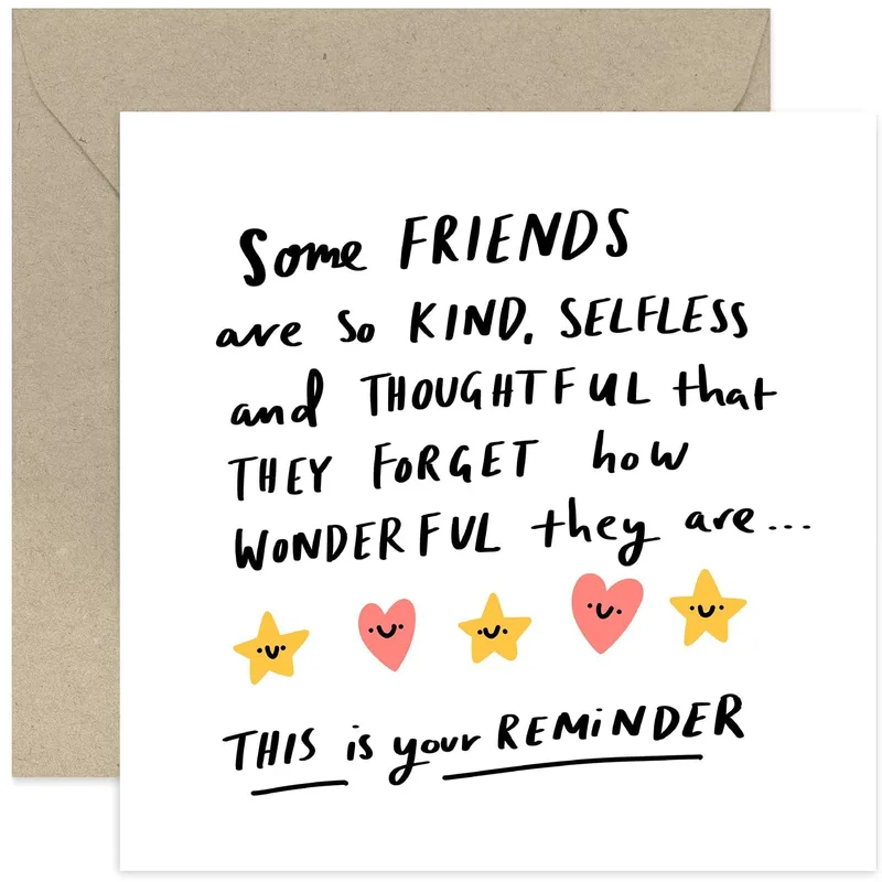 Friendship Reminder Card for a Kind Selfless Bestie