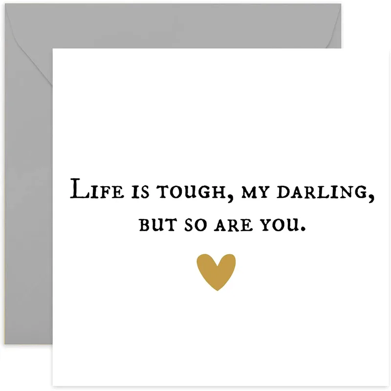 Tough Love Card Life Is Tough My Darling But So Are You