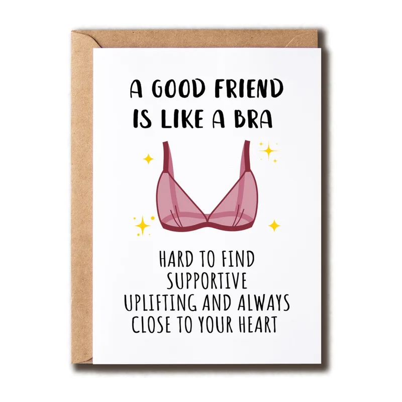 Pink Bra Friendship Card: A Good Friend Is Like a Bra Greeting Card