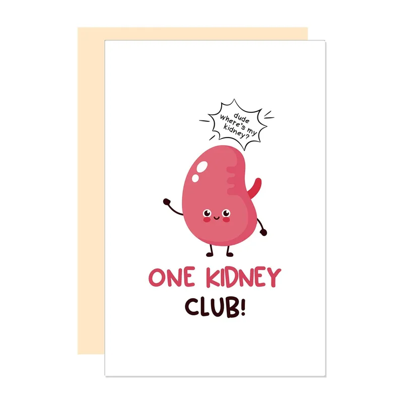One Kidney Club Card: A Funny Get Well Card