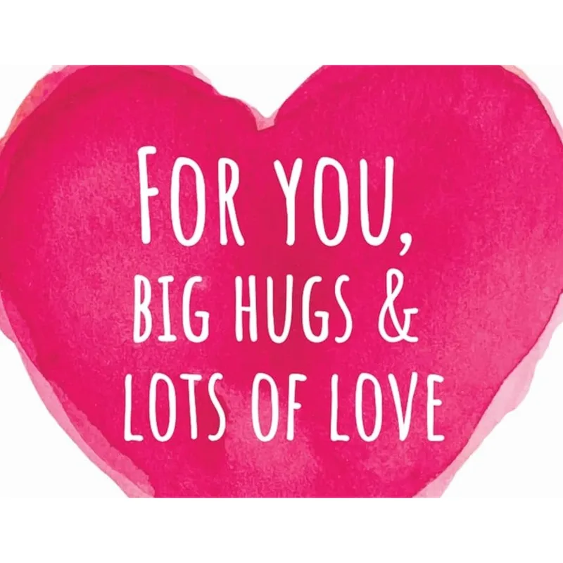 Big Hugs Love Card: a warm pink heart for someone who needs it