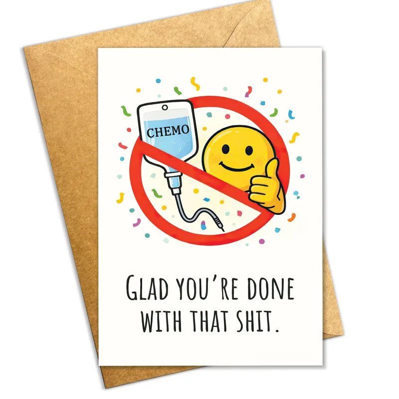 Cancer Recovery Card: Glad You’re Done With That Sh!t