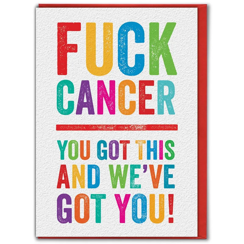 Fuck Cancer You Got Card for a Friend Facing Treatment