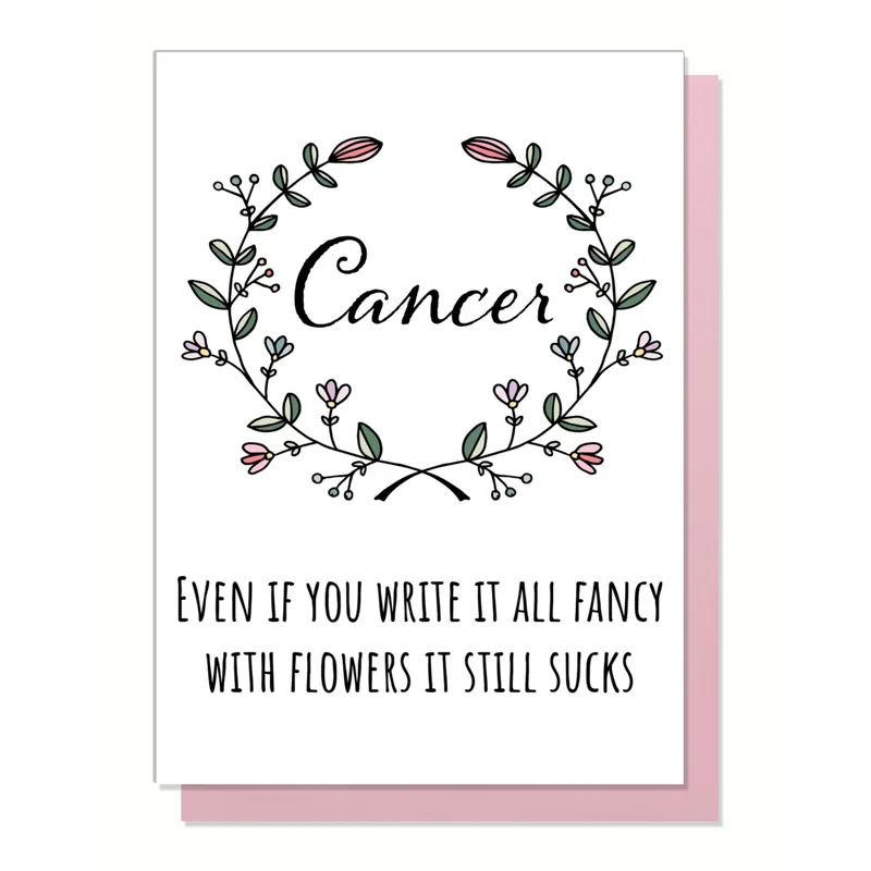 Zodiac Cancer Card: Flowers Can't Fix This Sucky Year
