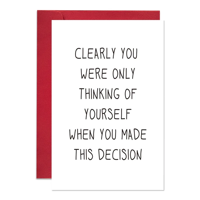 Selfish Decision Card for Coworker Leaving a New Job