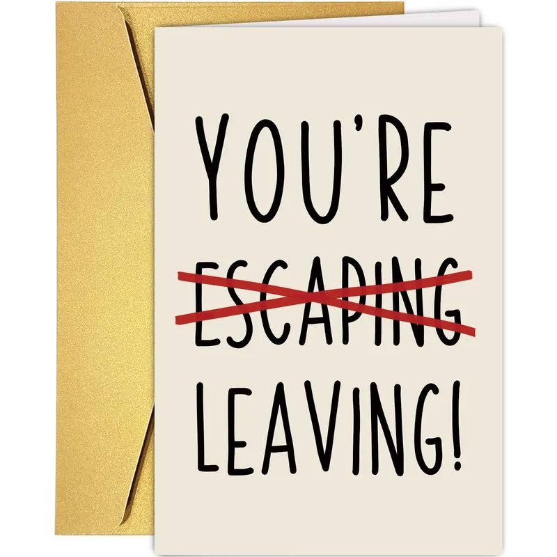 Farewell for Coworker Card: You're Not Escaping, You're Leaving