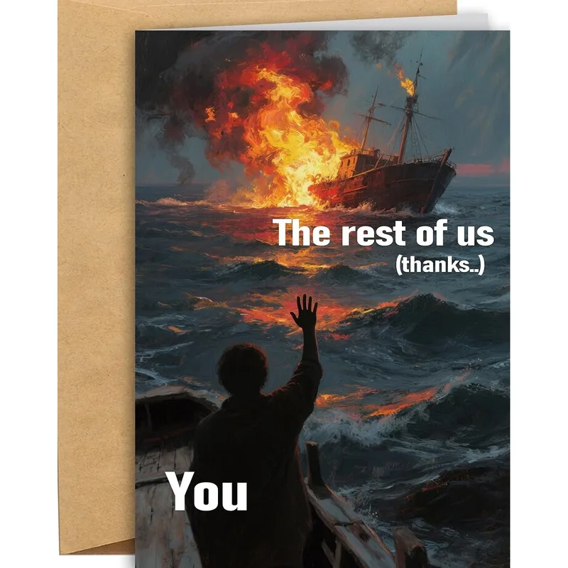 Farewell Sarcastic Card: A Burning Ship and a Wave Goodbye