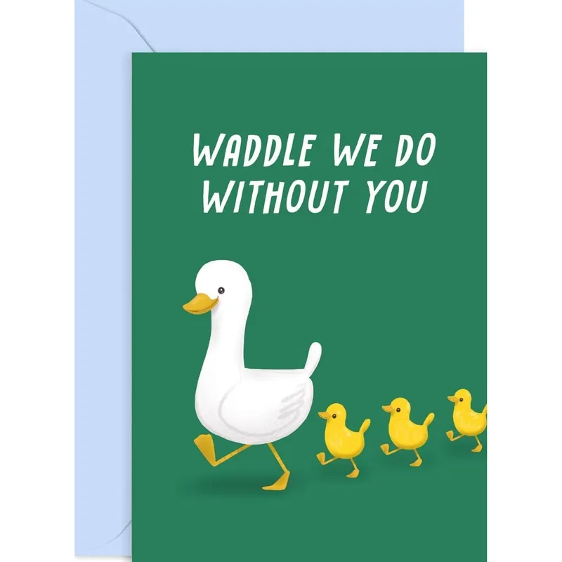 Farewell Duck Card: Waddle We Do Without You
