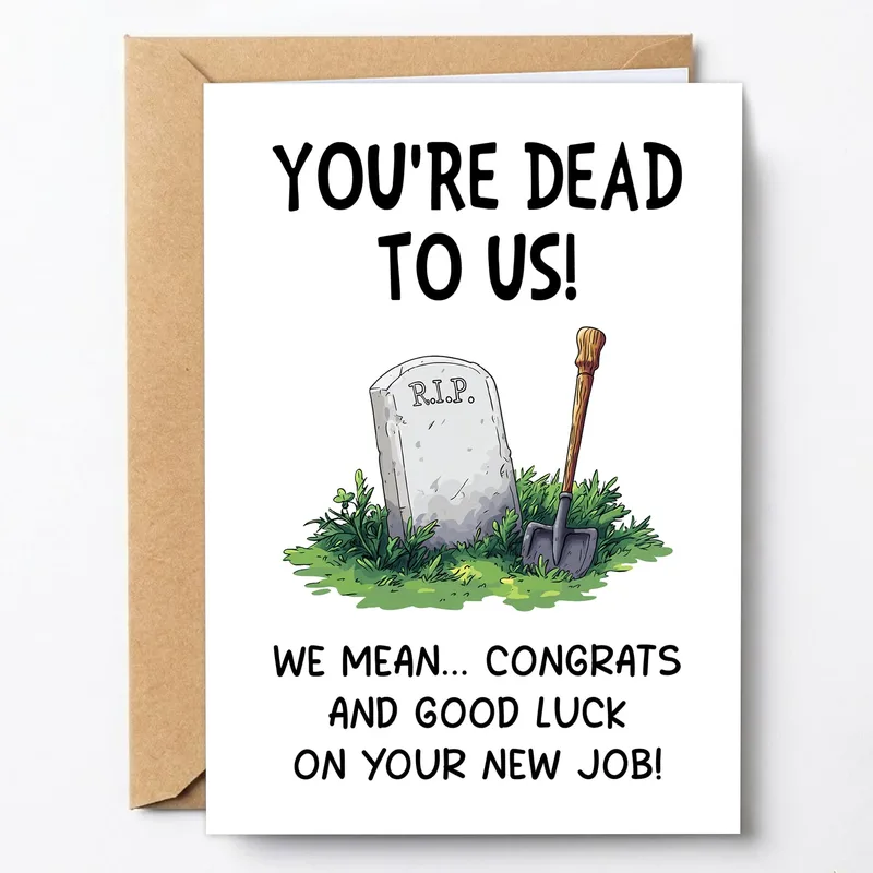 Funny New Job Card: Dead to Us, Congrats Inside