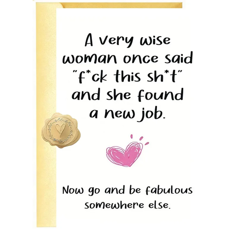 A very wise woman once Card for a New Job Move