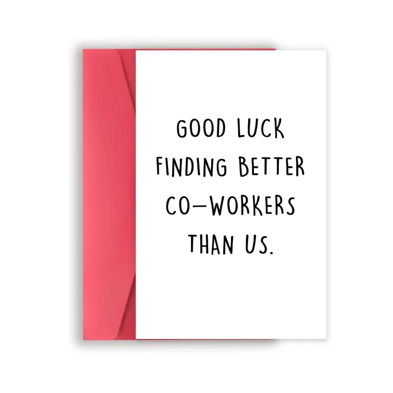 Good Luck Finding Better Co-Workers Card for a Departing Colleague