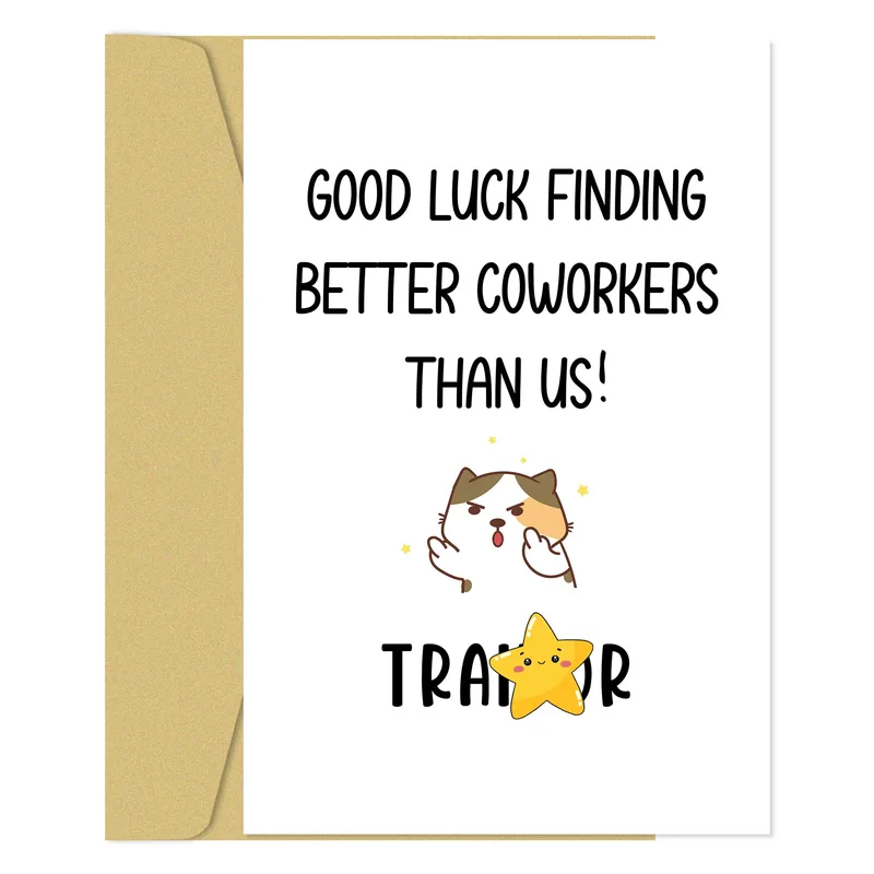 Good Luck Finding Better Coworkers Card for a Leaving Colleague