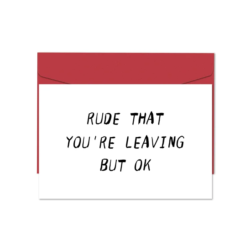 Funny Goodbye Coworker Card: Rude That You're Leaving But OK