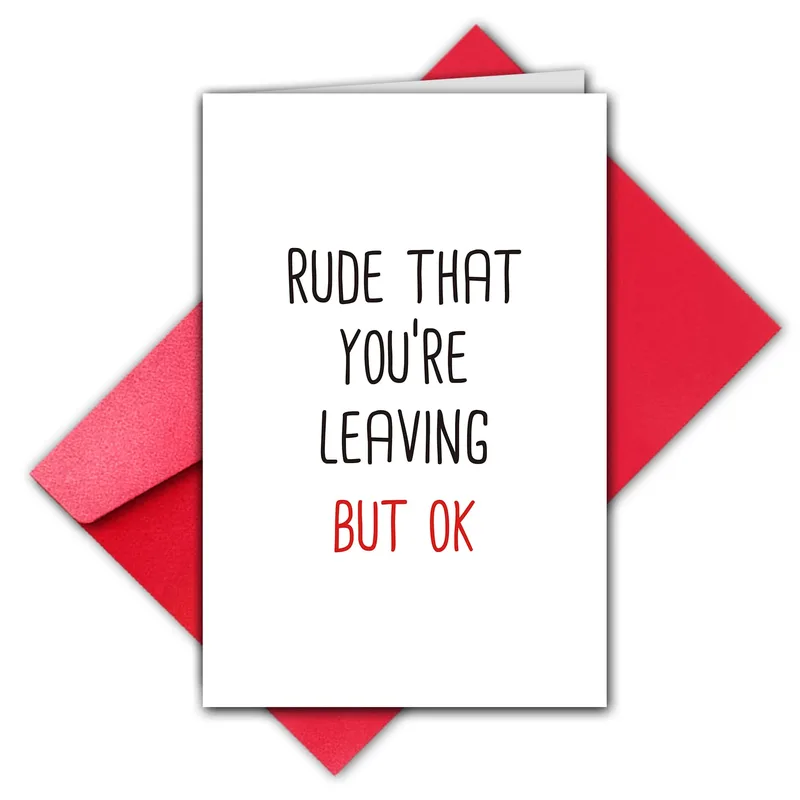 Rude You're Leaving Card for a Coworker Who Is Moving On