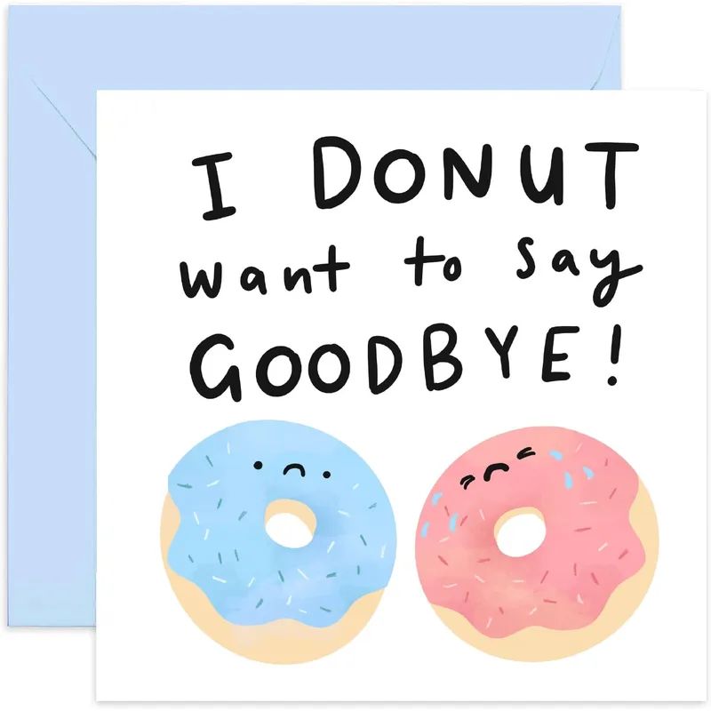 I Donut want to say Card: Funny Donut Goodbye Card