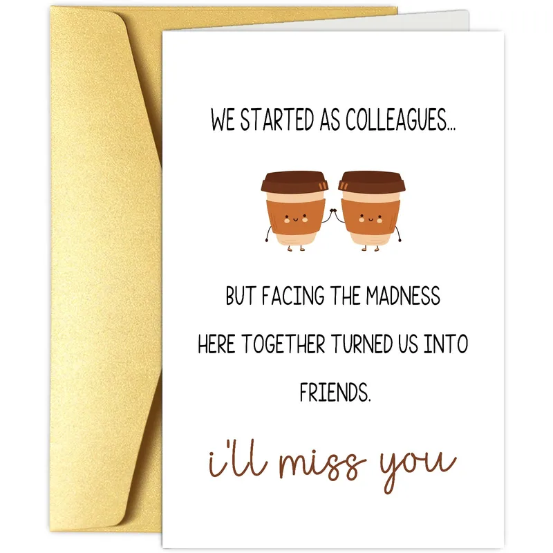 We Started as Colleagues Card for a Coworker Who Is Leaving