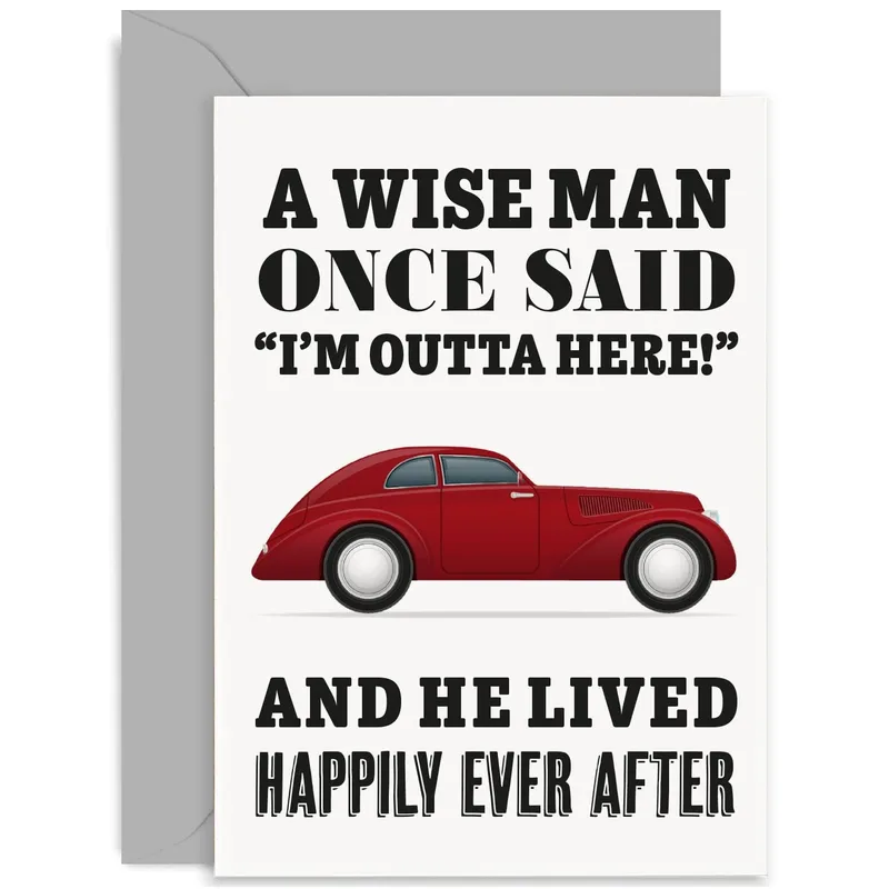 Retirement Goodbye Card: A Wise Man Once Said