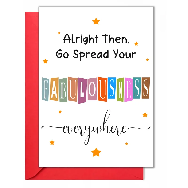 Alright Then Go Spread Card for a Bold Farewell