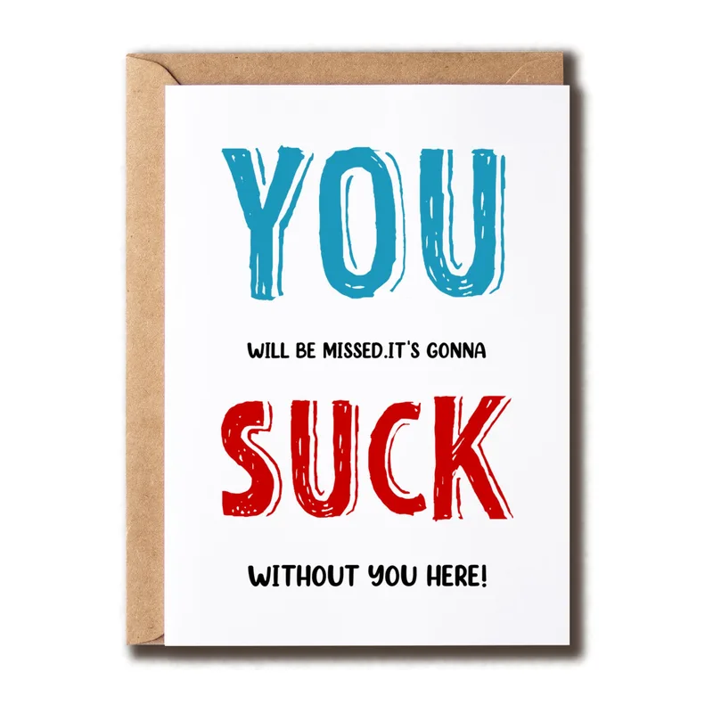 Miss You Sarcastic Card for a Departing Coworker