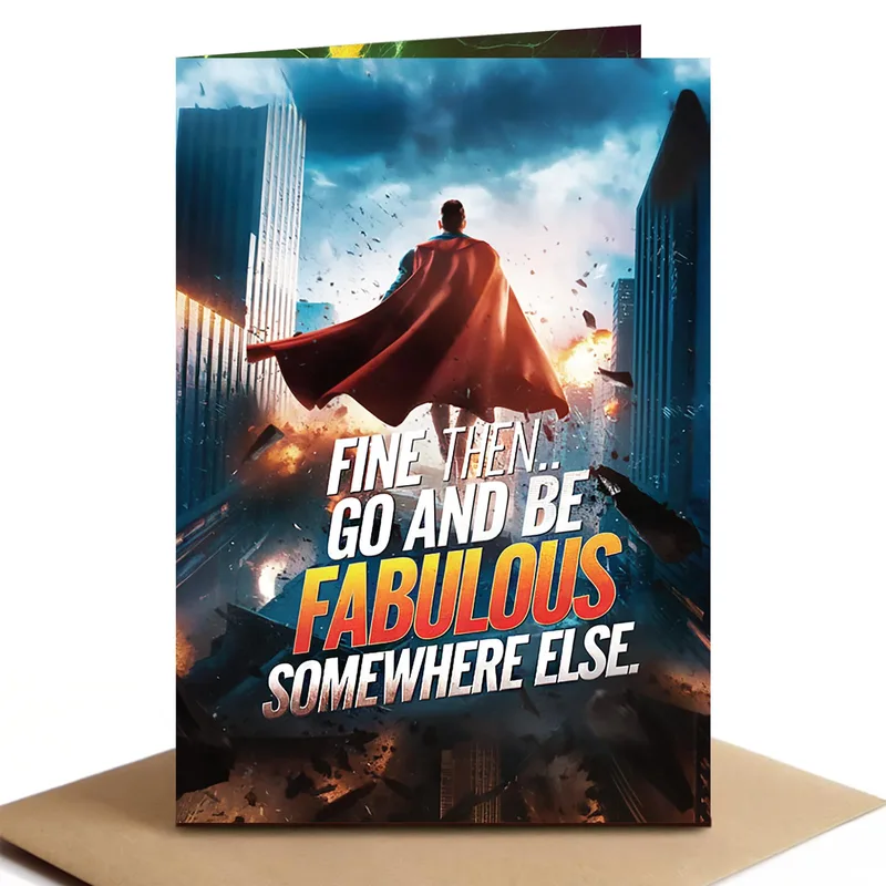 Superhero Cape City Explosion Card: Go Be Fabulous Elsewhere