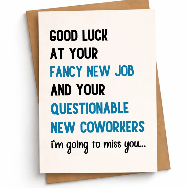 Funny New Job Coworkers Card for a Friend Starting Fresh