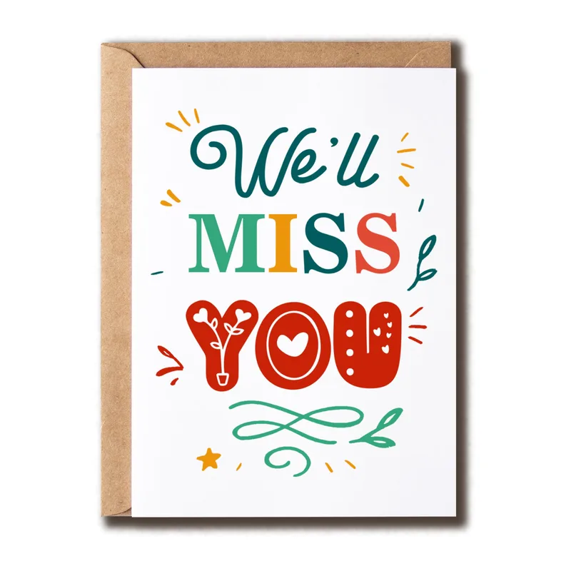 We'll Miss You Colorful Card for Friends and Coworkers