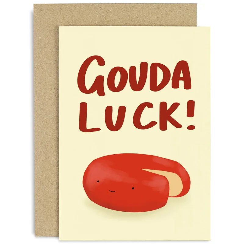 Gouda Luck Card: A Cheesy Good Luck Wish