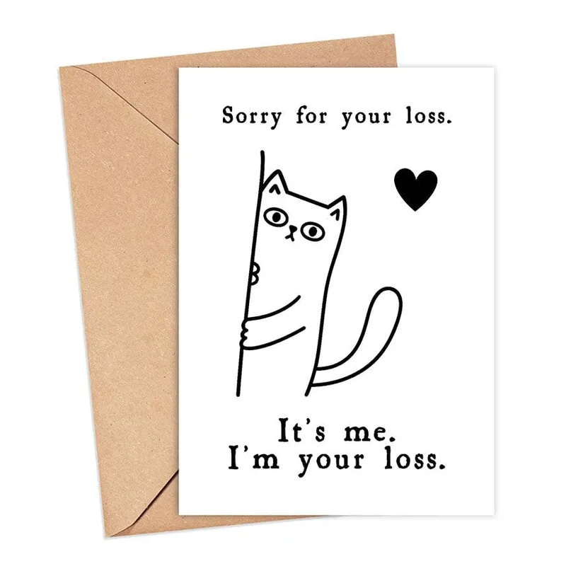 Black Line Cat Drawing Card: Sorry for Your Loss, It's Me