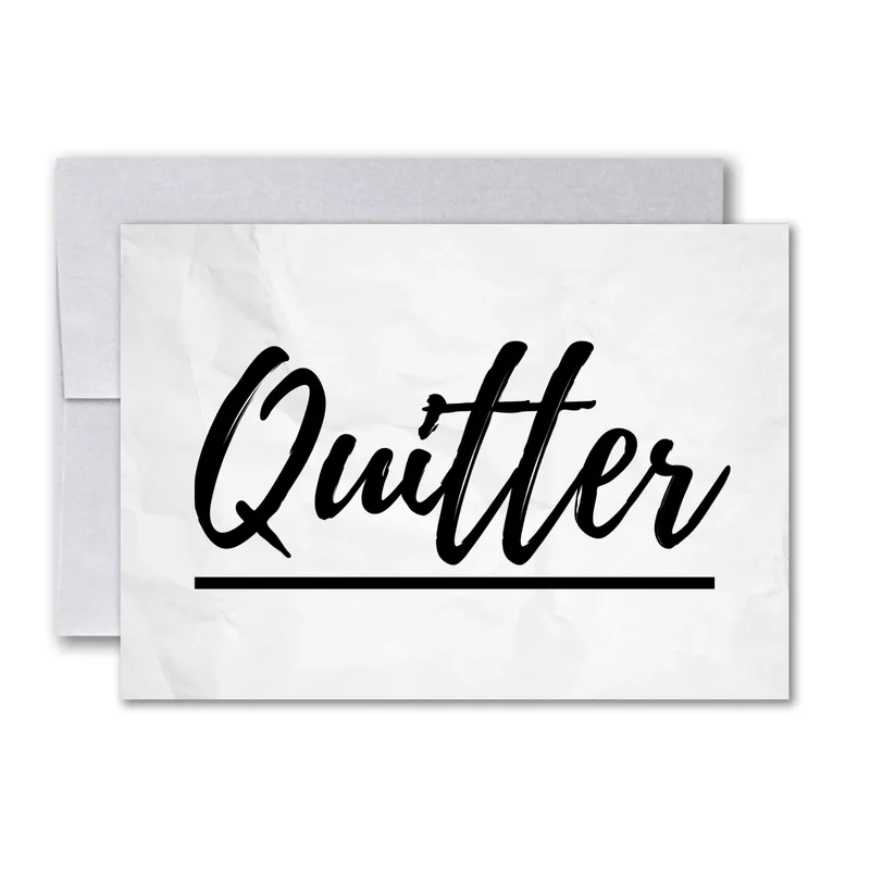 Coworker Quitting Card: a bold black script Quitter