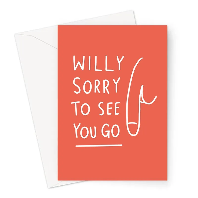 Card Hand Line Farewell Card: Willy Sorry To See You Go Design
