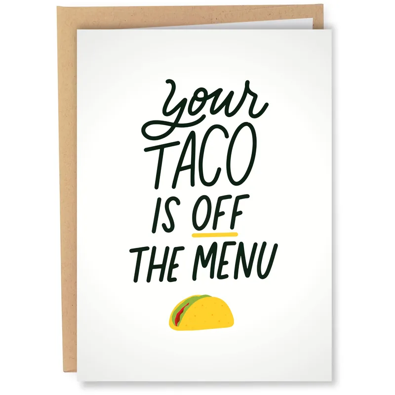 Taco Off the Menu Card for Your Engagement Day