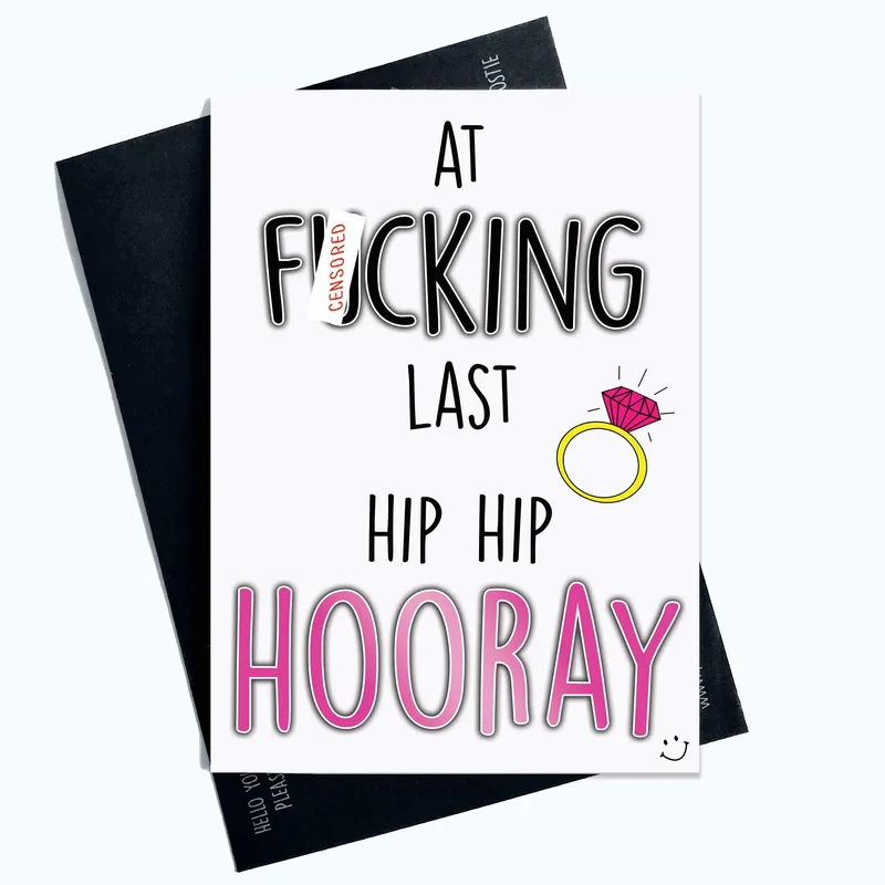 Hip Hip Hooray Engagement Card: Crude Congratulations