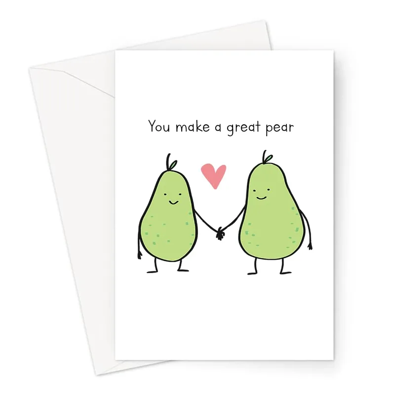 Pear Pun Love Card: You Make a Great Pear