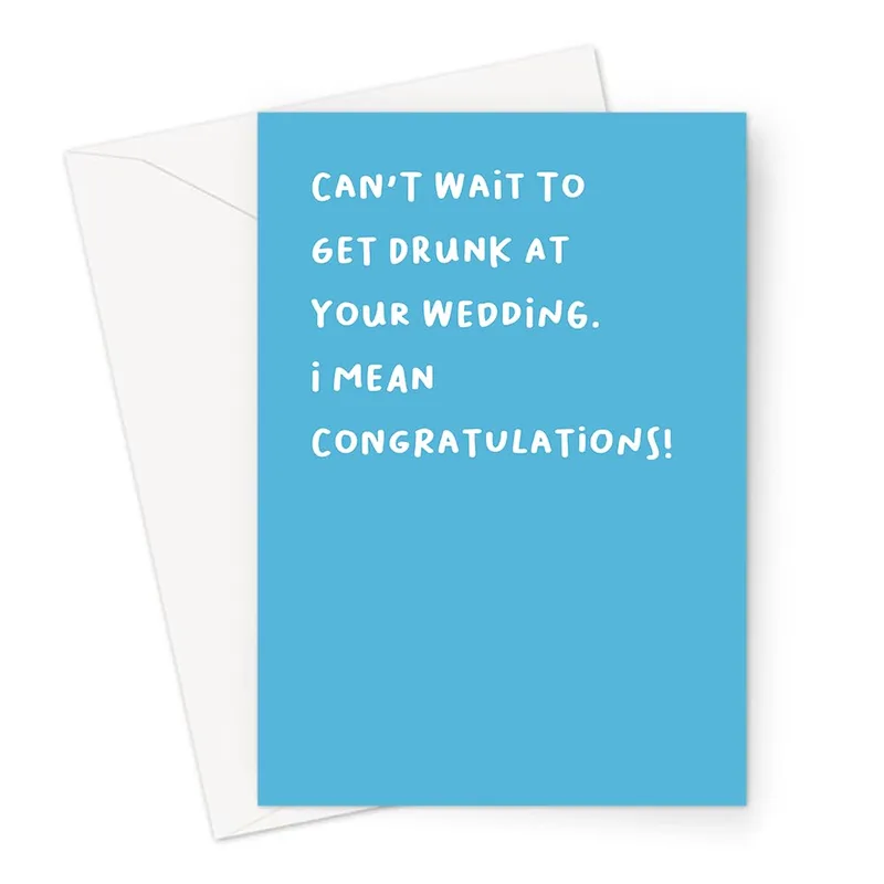 Drunk Wedding Card: Blue Text-Only Design for Rude Engagement