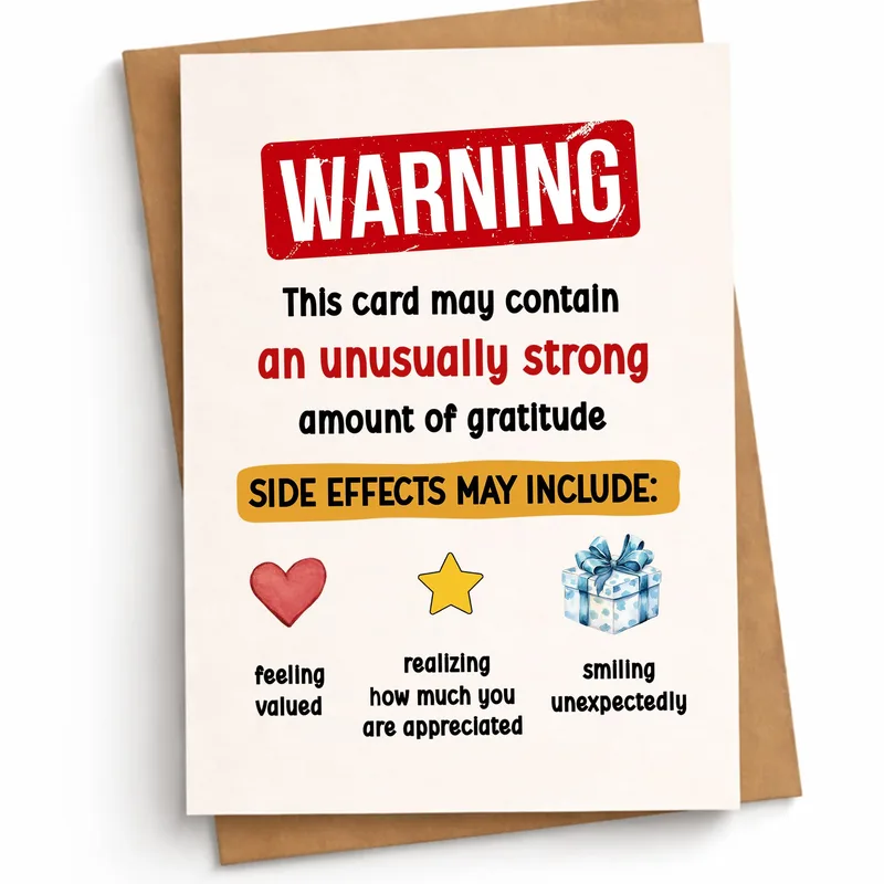 Gratitude Warning Label Card: Thanks With a Warning