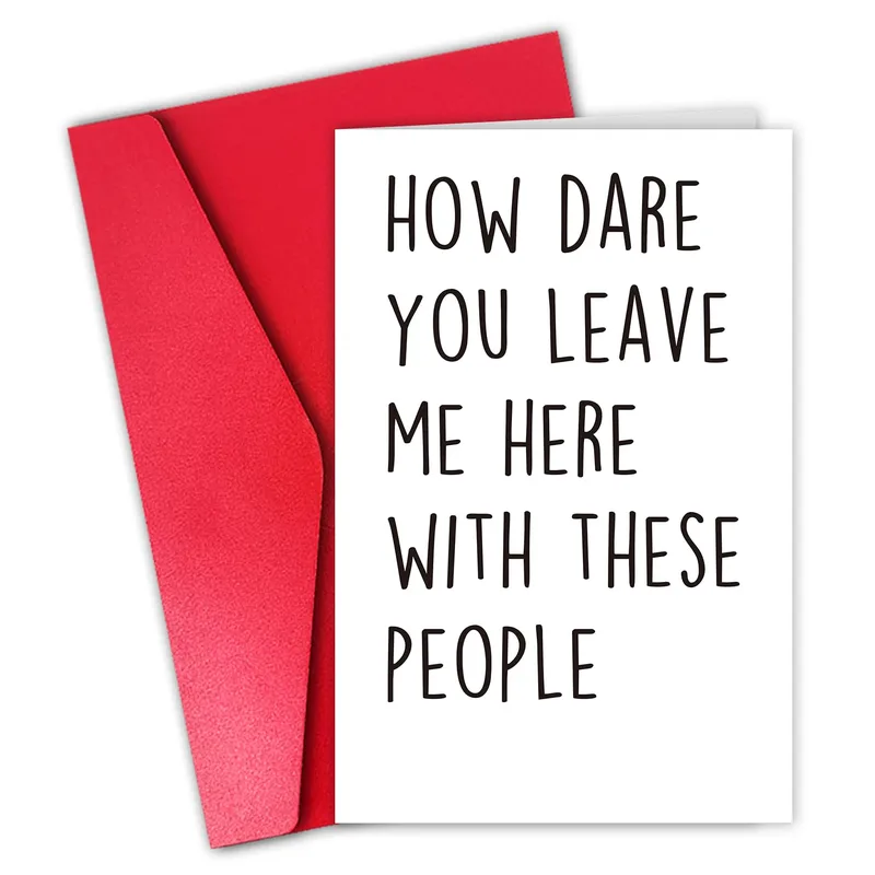Office Goodbye Card: How Dare You Leave Me Here