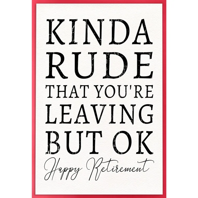 Retirement for Coworker Card: Kinda Rude but OK