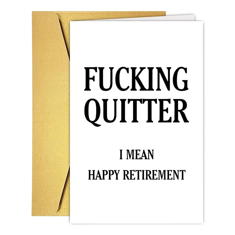 Fucking Quitter I Mean Card for a Retiring Coworker