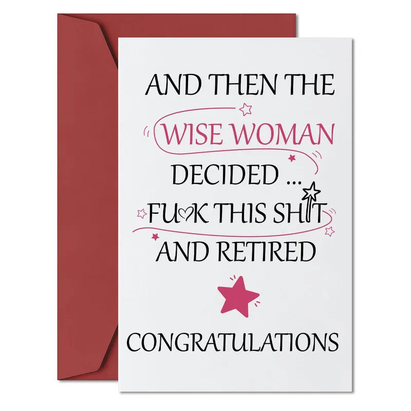 And Then the Wise Card: Funny Retirement Card for Her