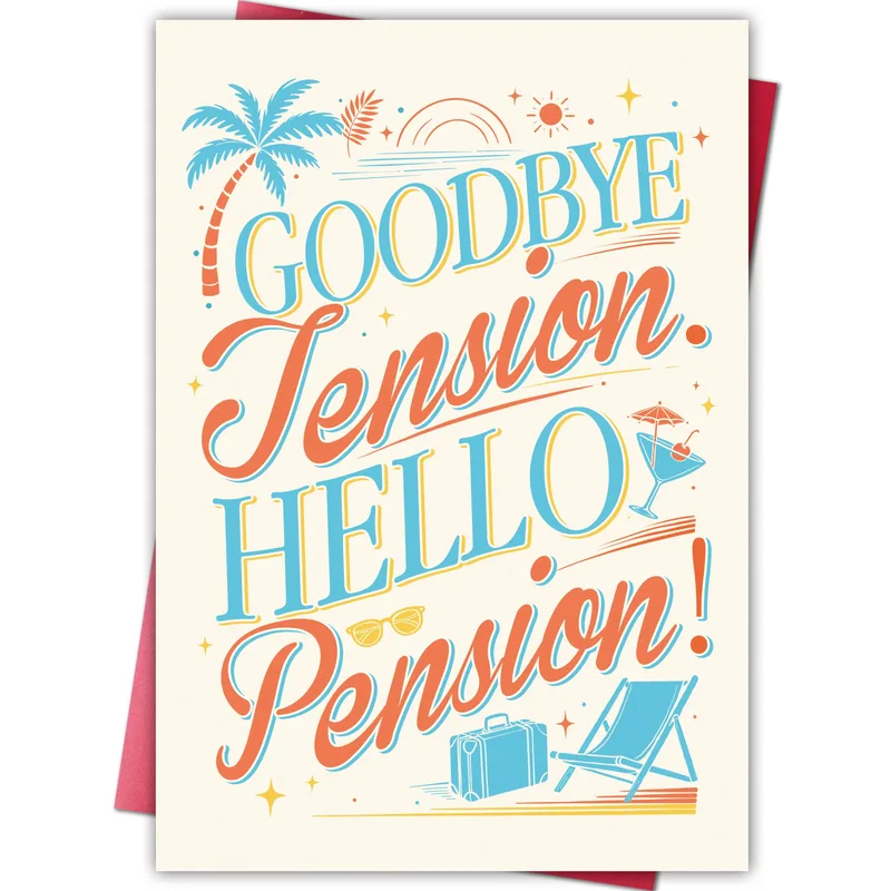 Retirement Beach Vacation Card: Goodbye Tension, Hello Pension