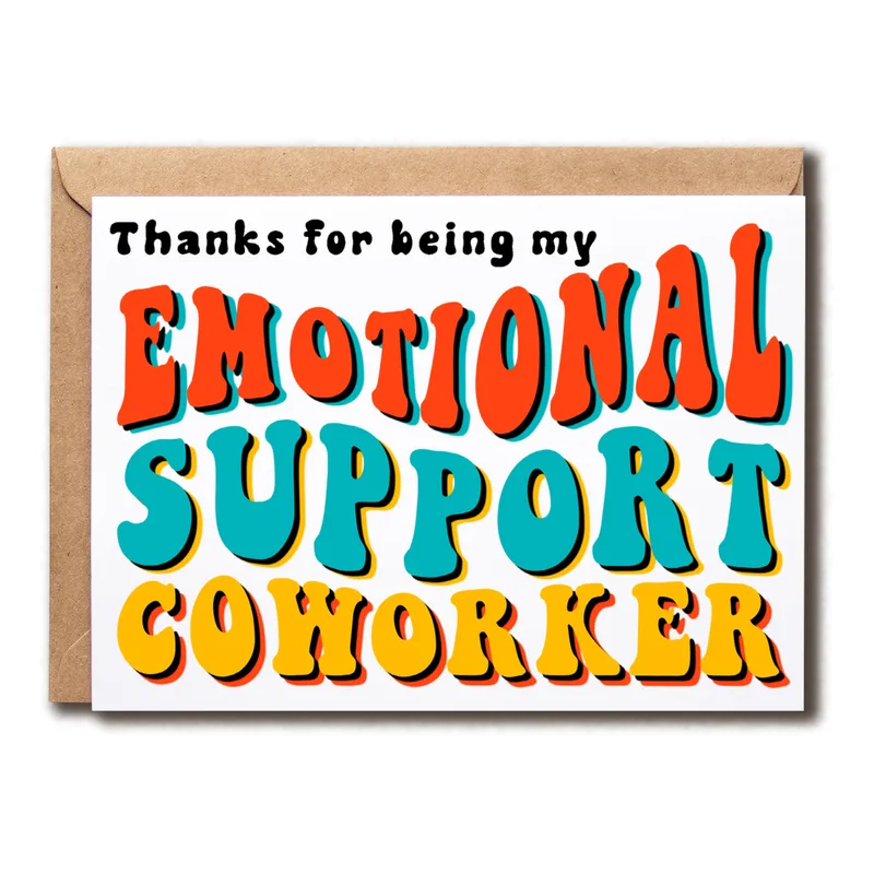 Emotional Support Coworker Card for a Work Friend