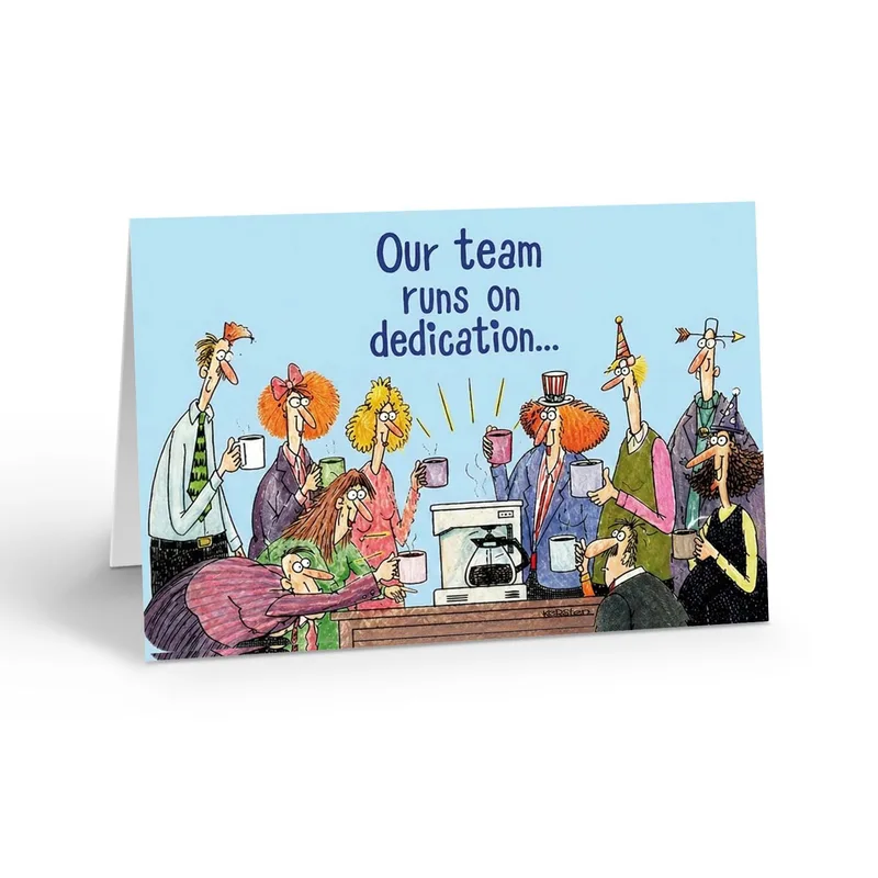 Coffee Lover Coworker Card: Team Runs on Dedication